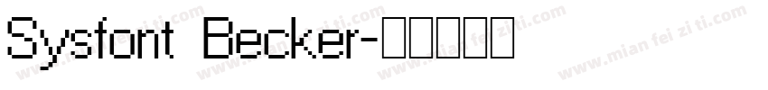 Sysfont Becker字体转换